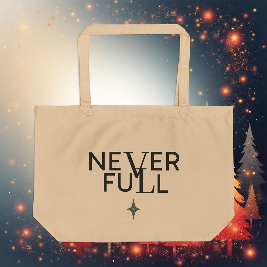 Large Eco Custom Tote - " Life is Never Full" by Jojo711*,   finding humor in design and life, LV mock, profits support Feeding America