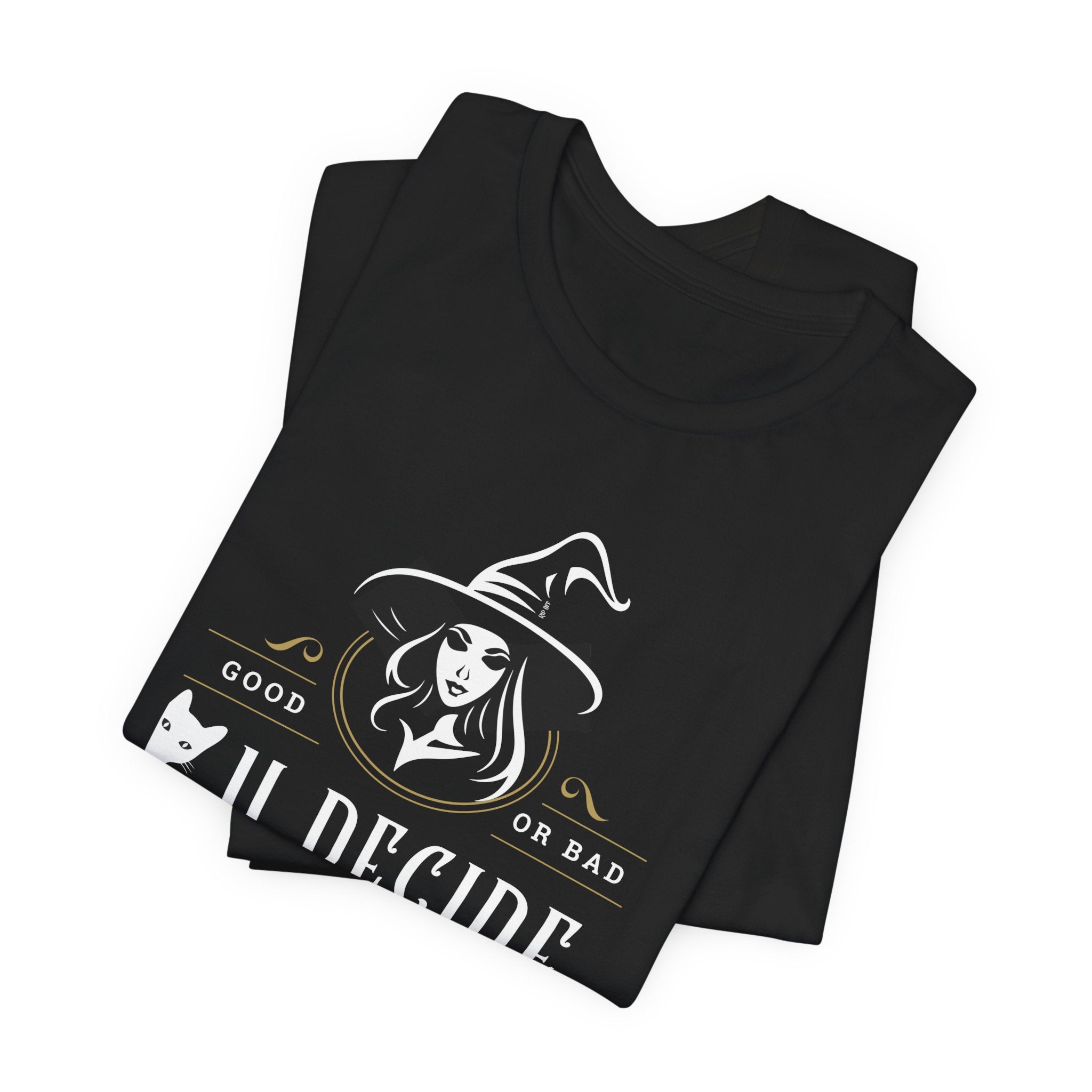 " U Decide" Witchy Good or Bad, Halloween Unisex T-Shirt