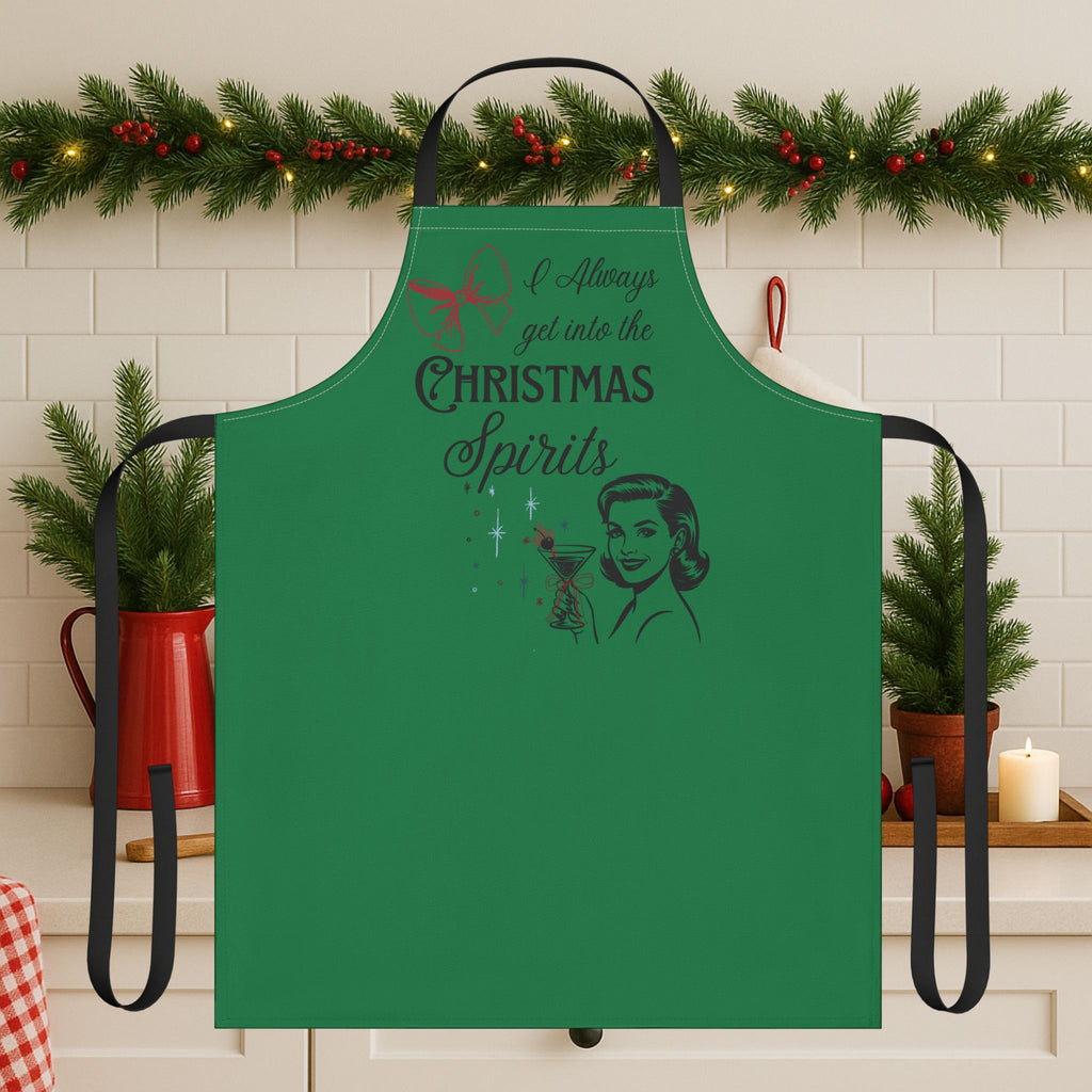 "I Always get into the Christmas Spirits" Apron — Retro Holiday Cocktail Kitchen Apron, Hostess gift, Christmas Cheer