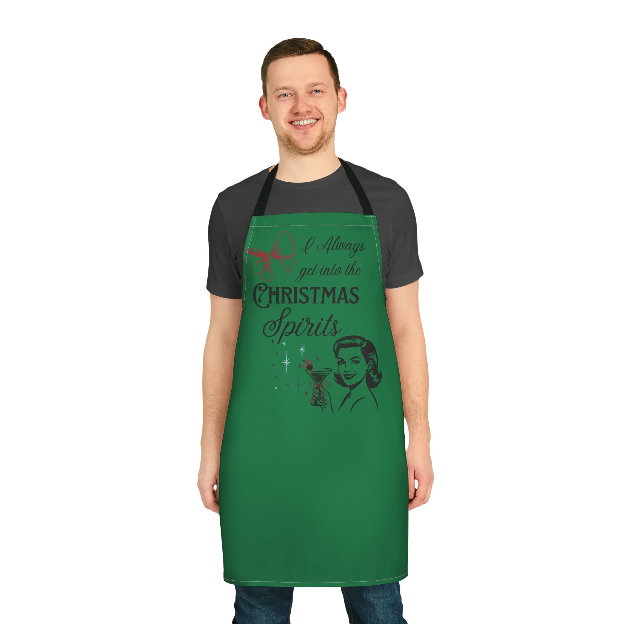 "I Always get into the Christmas Spirits" Apron — Retro Holiday Cocktail Kitchen Apron, Hostess gift, Christmas Cheer