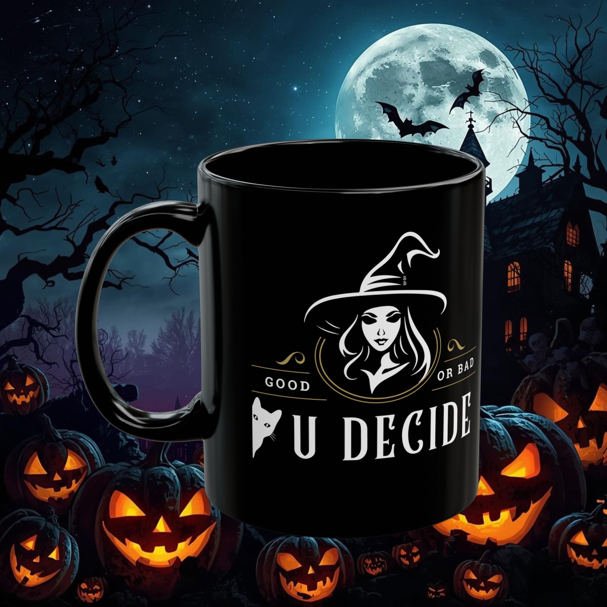 "U Decide" Witchy Mug - Happy Hallowe'evs Witchy Girl Coffee Cup