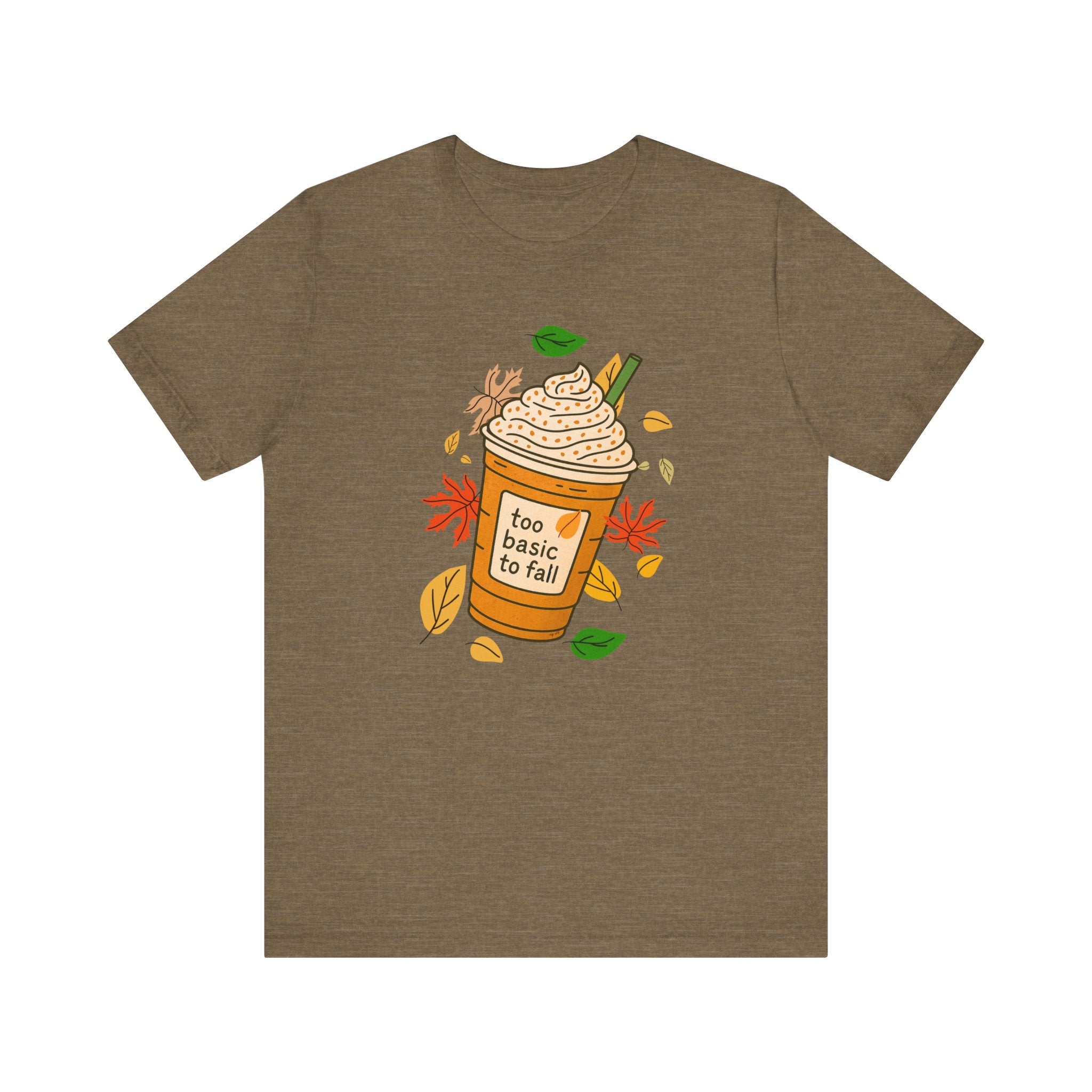 "Too basic to Fall" ladies shirt, coffee lovers, fall inspired, autumn