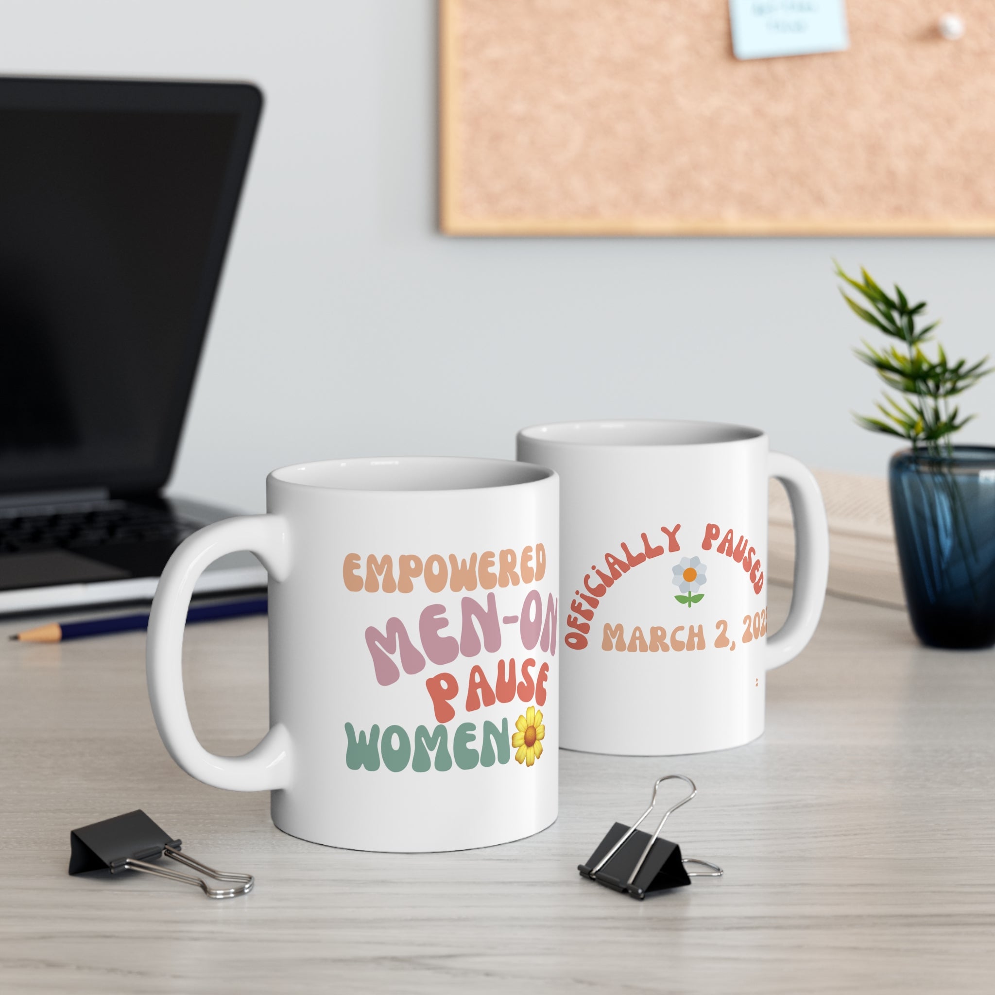 Empowered Men-on-Pause Mug | Floral Coffee Cup for Women, Gift for Menopause Support, Feminine Empowerment, Funny Travel Mug, [...]