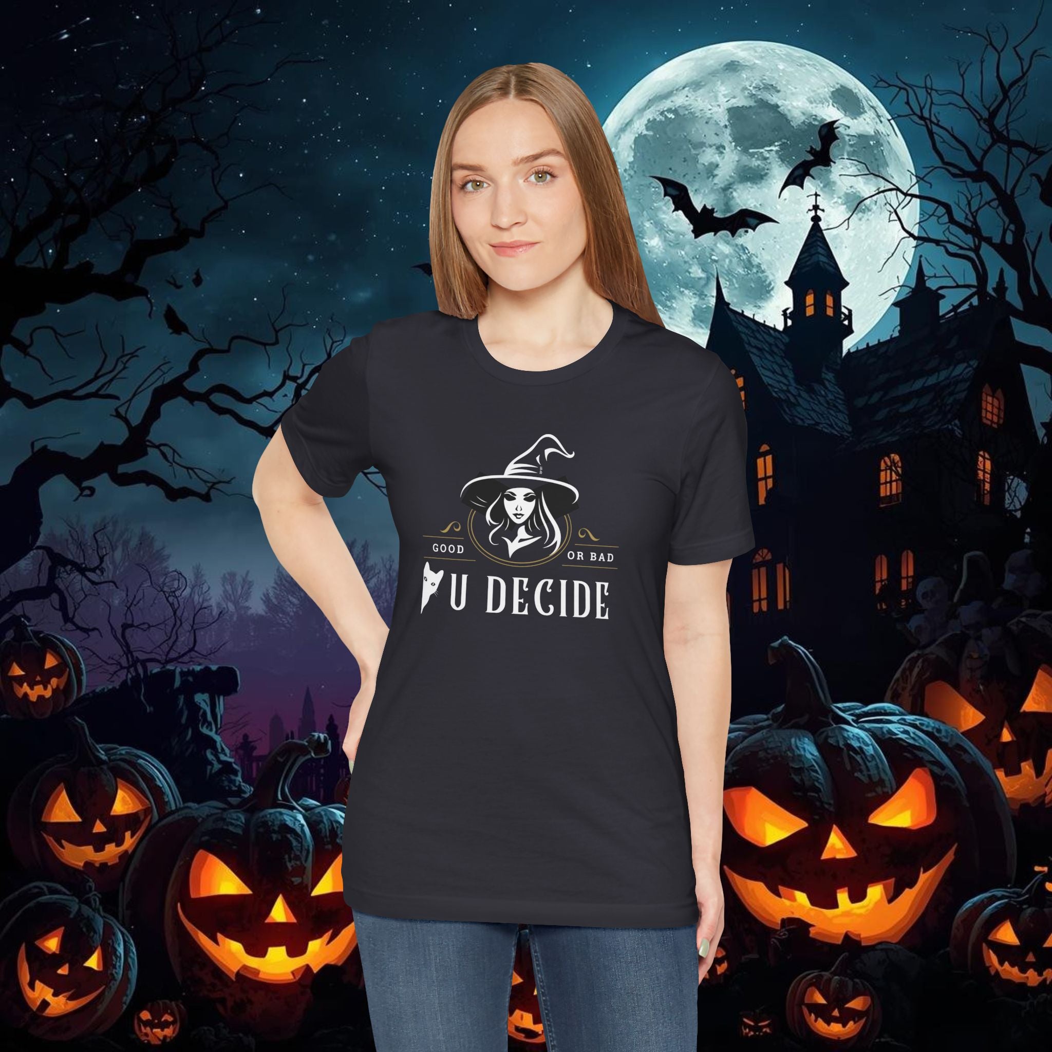 " U Decide" Witchy Good or Bad, Halloween Unisex T-Shirt